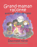 Grand-maman raconte autour du feu de camp